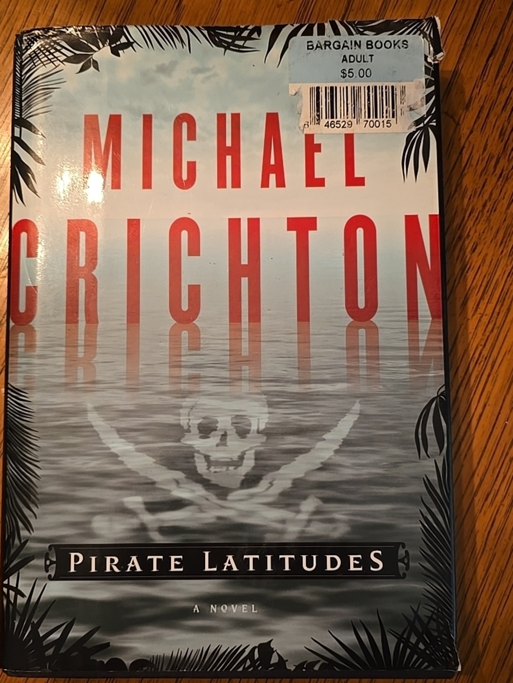 Michael Crichton "Pirate Latitudes" Hardcover